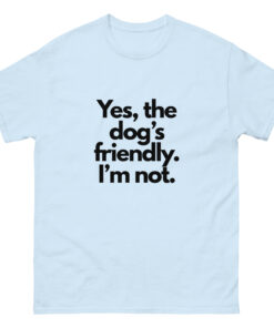 Dog Friendly T-shirt